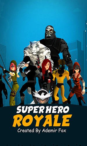 download Super hero royale apk